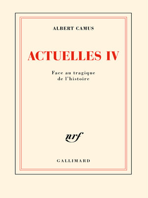 cover image of Actuelles (Tome IV)--Face au tragique de l'histoire